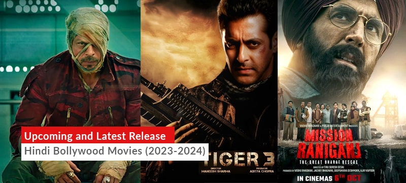 Upcoming and Latest Release Hindi Bollywood Movies (2023-2024)